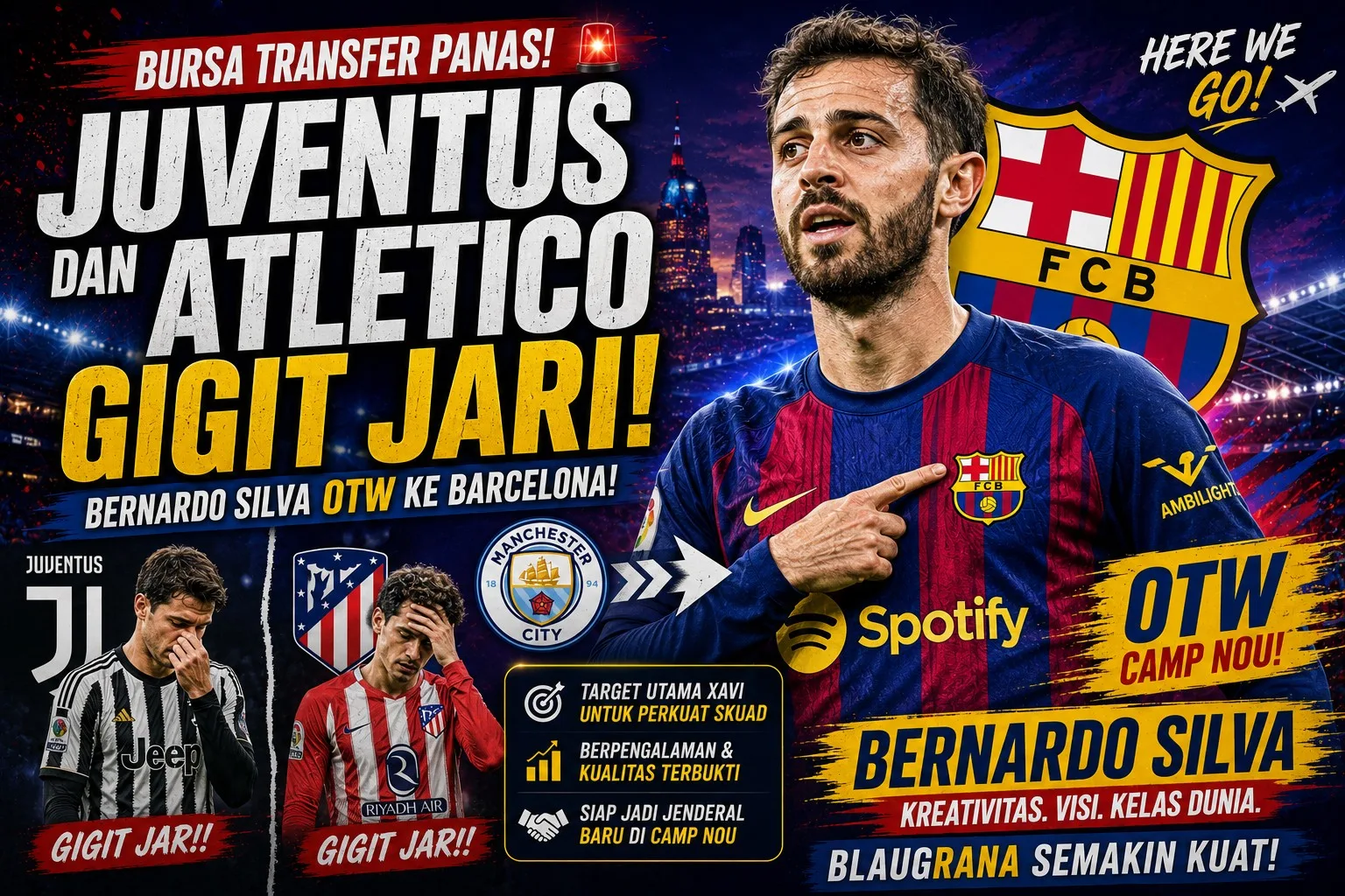 Juventus dan Atletico Gigit Jari, Bernardo Silva OTW ke Barcelona