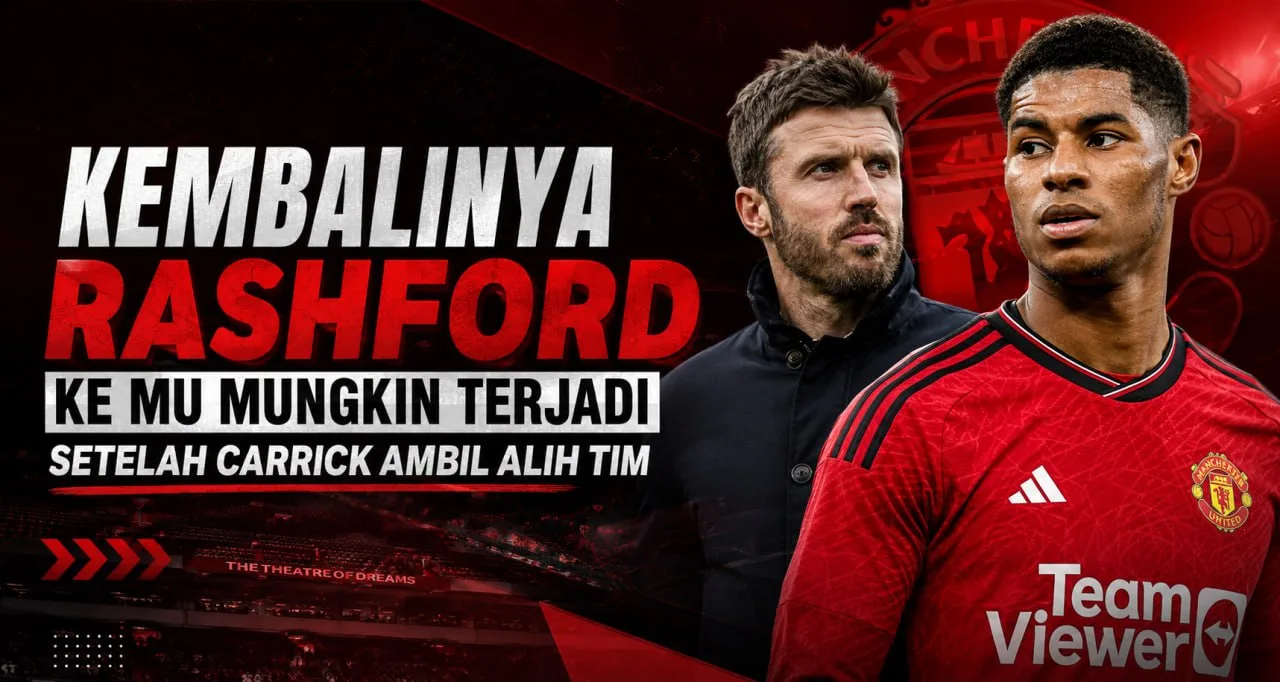 Kembalinya Rashford ke MU Mungkin Terjadi Setelah Carrick Ambil Alih Tim