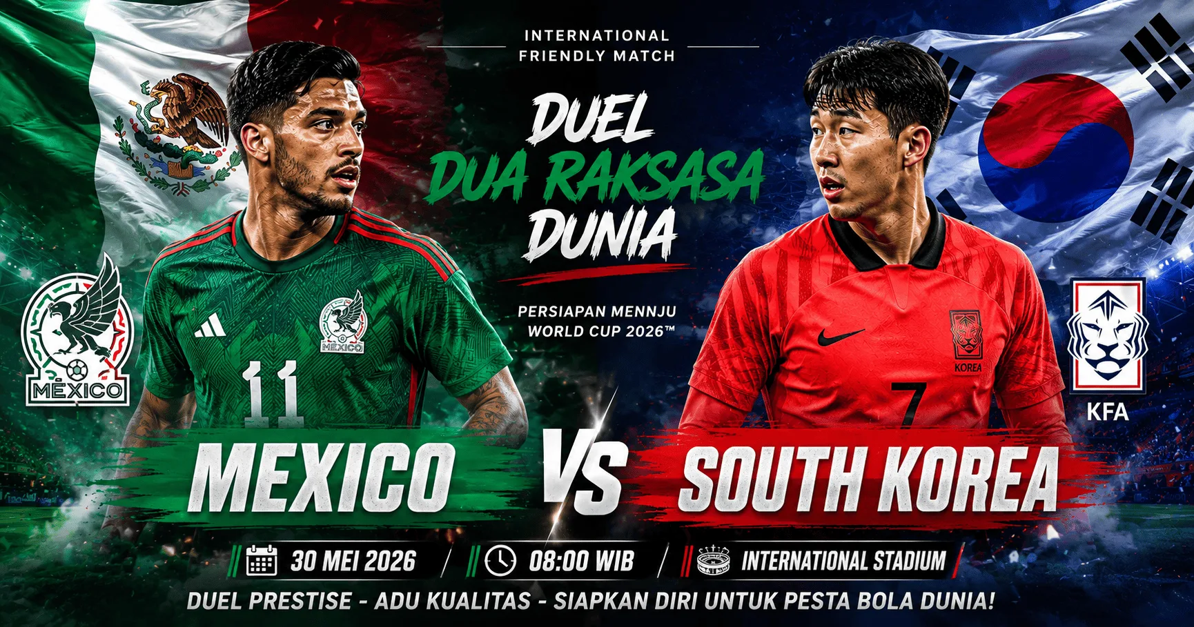 Meksiko vs Korea Selatan: Duel Dua Raksasa Dunia Jelang Piala Dunia 2026