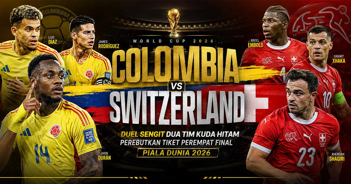 Colombia vs Switzerland: Duel Sengit Dua Tim Kuda Hitam Perebutkan Tiket Perempat Final Piala Dunia 2026