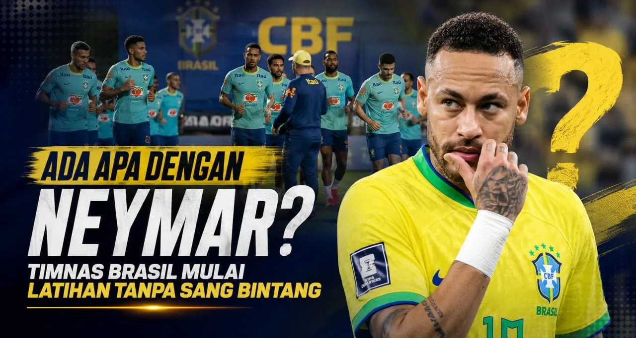 Ada Apa dengan Neymar? Timnas Brasil Mulai Latihan Tanpa Sang Bintang