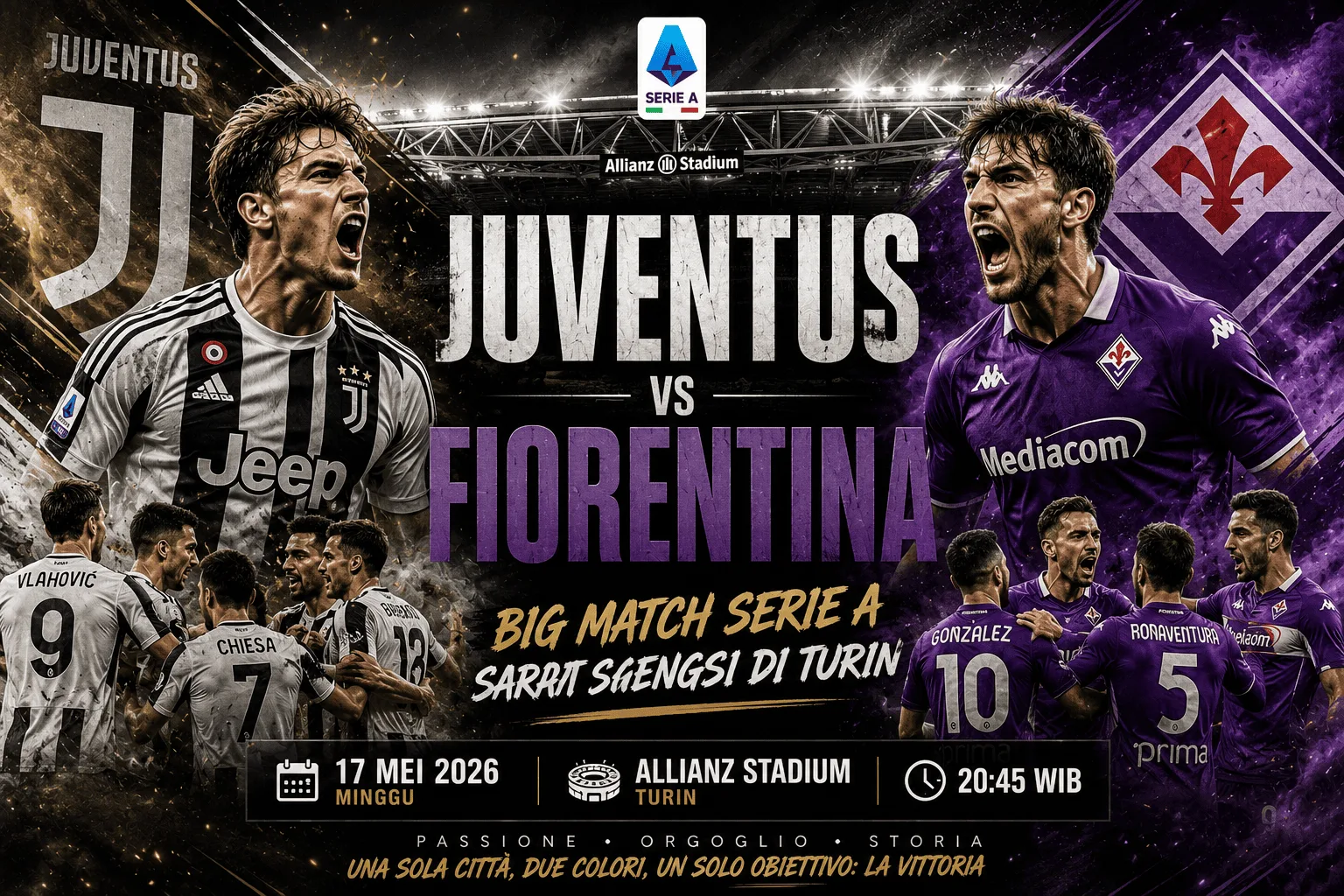 Juventus vs Fiorentina: Big Match Serie A Sarat Gengsi di Turin 17 Mei 2026