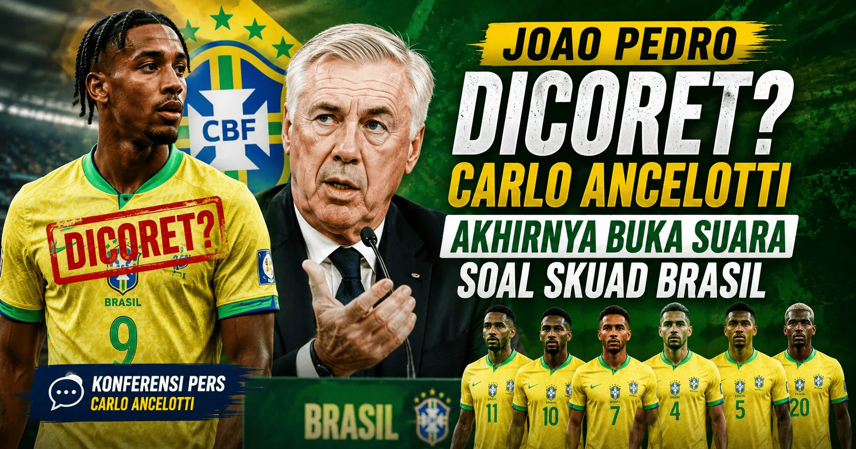 Joao Pedro Dicoret? Carlo Ancelotti Akhirnya Buka Suara Soal Skuad Brasil