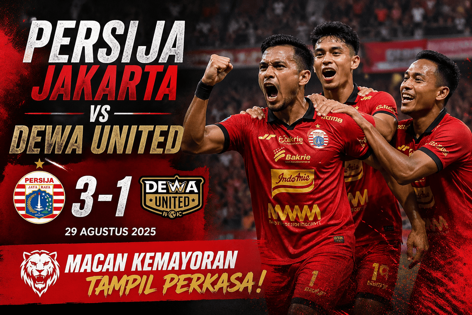 Persija Jakarta vs Dewa United 3-1 (29 Agustus 2025): Macan Kemayoran Tampil Perkasa!