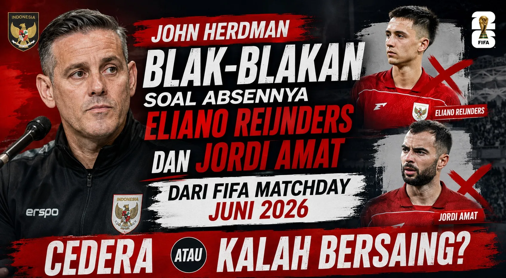 John Herdman Blak-blakan Soal Absennya Eliano Reijnders dan Jordi Amat dari FIFA Matchday Juni 2026, Cedera atau Kalah Bersaing?