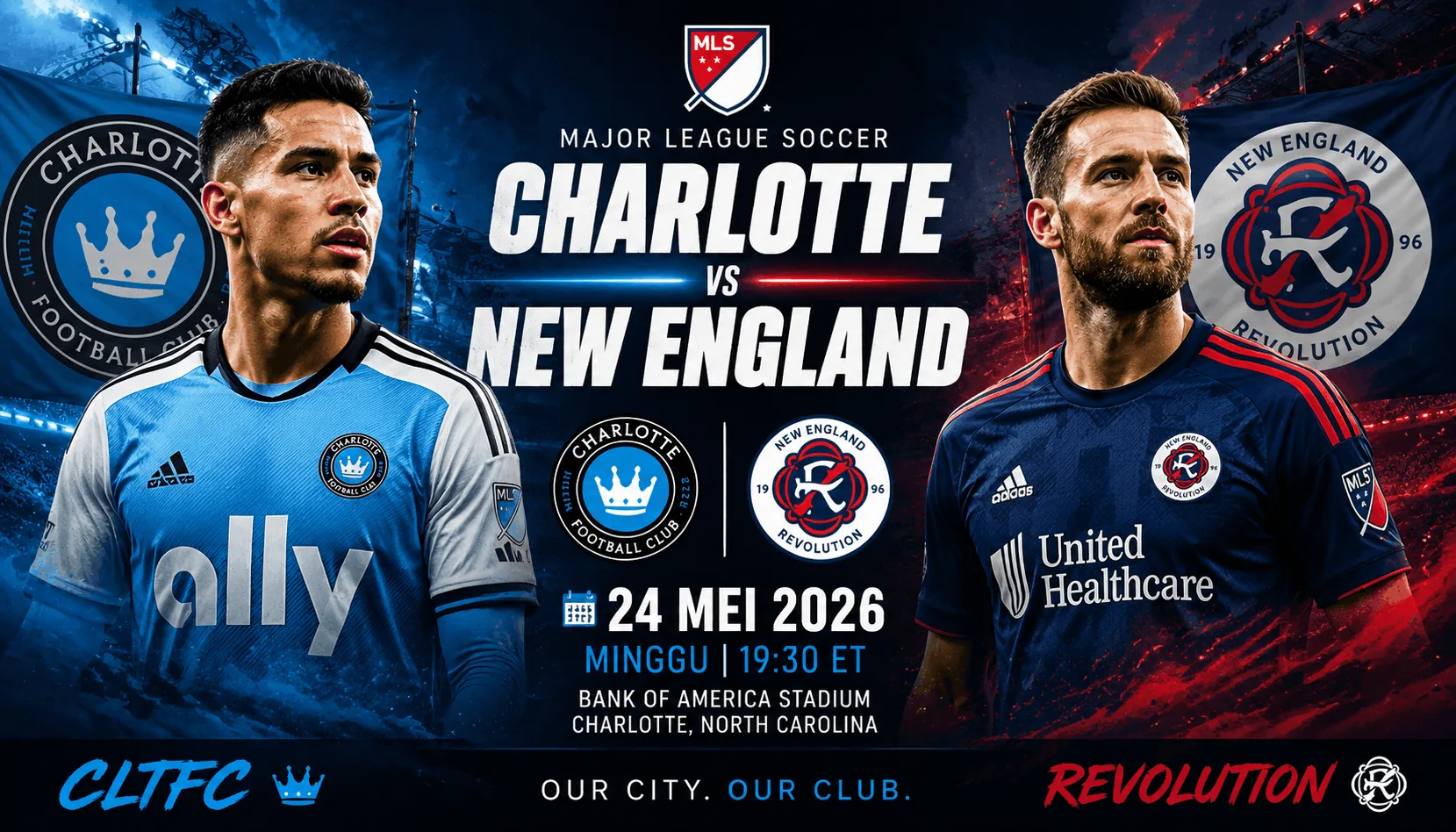 Charlotte vs New England Revolution 24 Mei 2026: Duel Panas MLS Perebutan Posisi Papan Atas