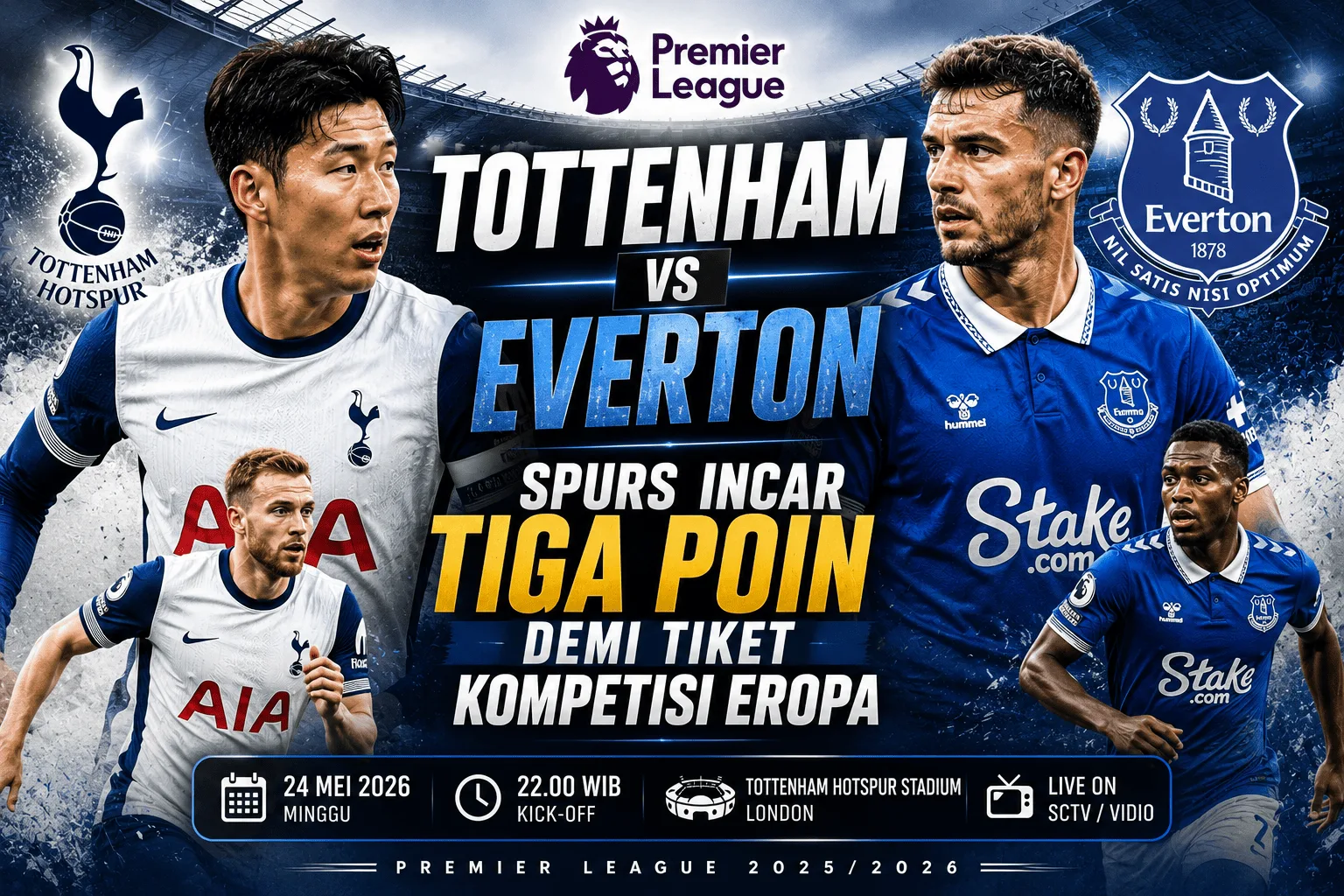 Tottenham Hotspur vs Everton: Spurs Incar Tiga Poin Demi Tiket Kompetisi Eropa
