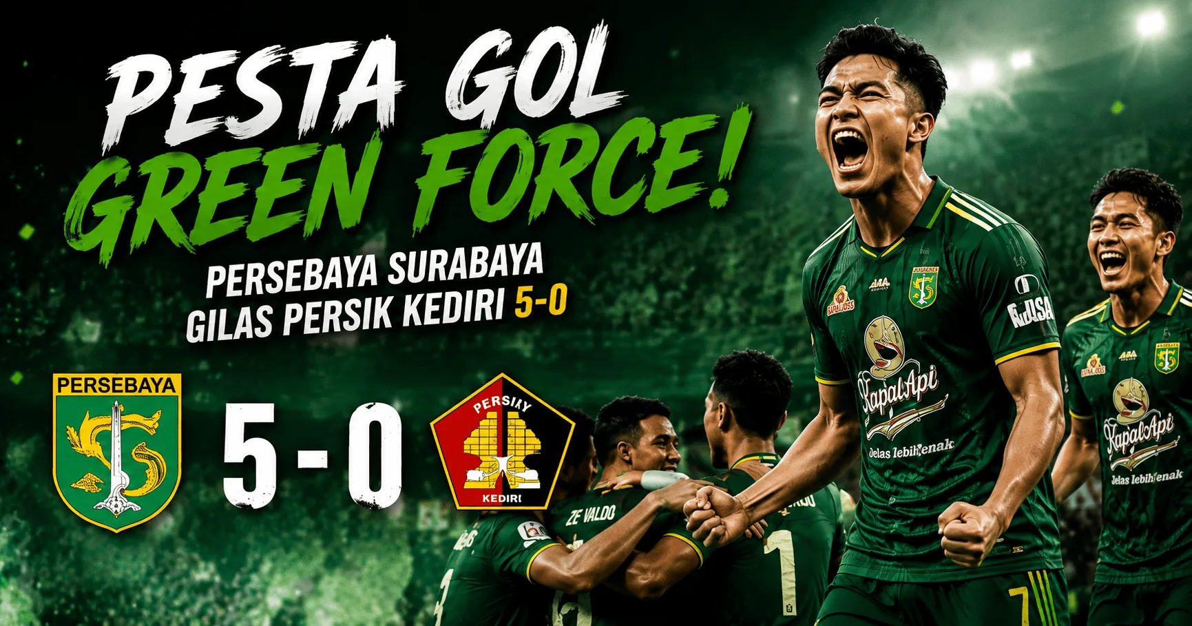 Pesta Gol Green Force! Persebaya Surabaya Gilas Persik Kediri 5-0 di Super League 2026