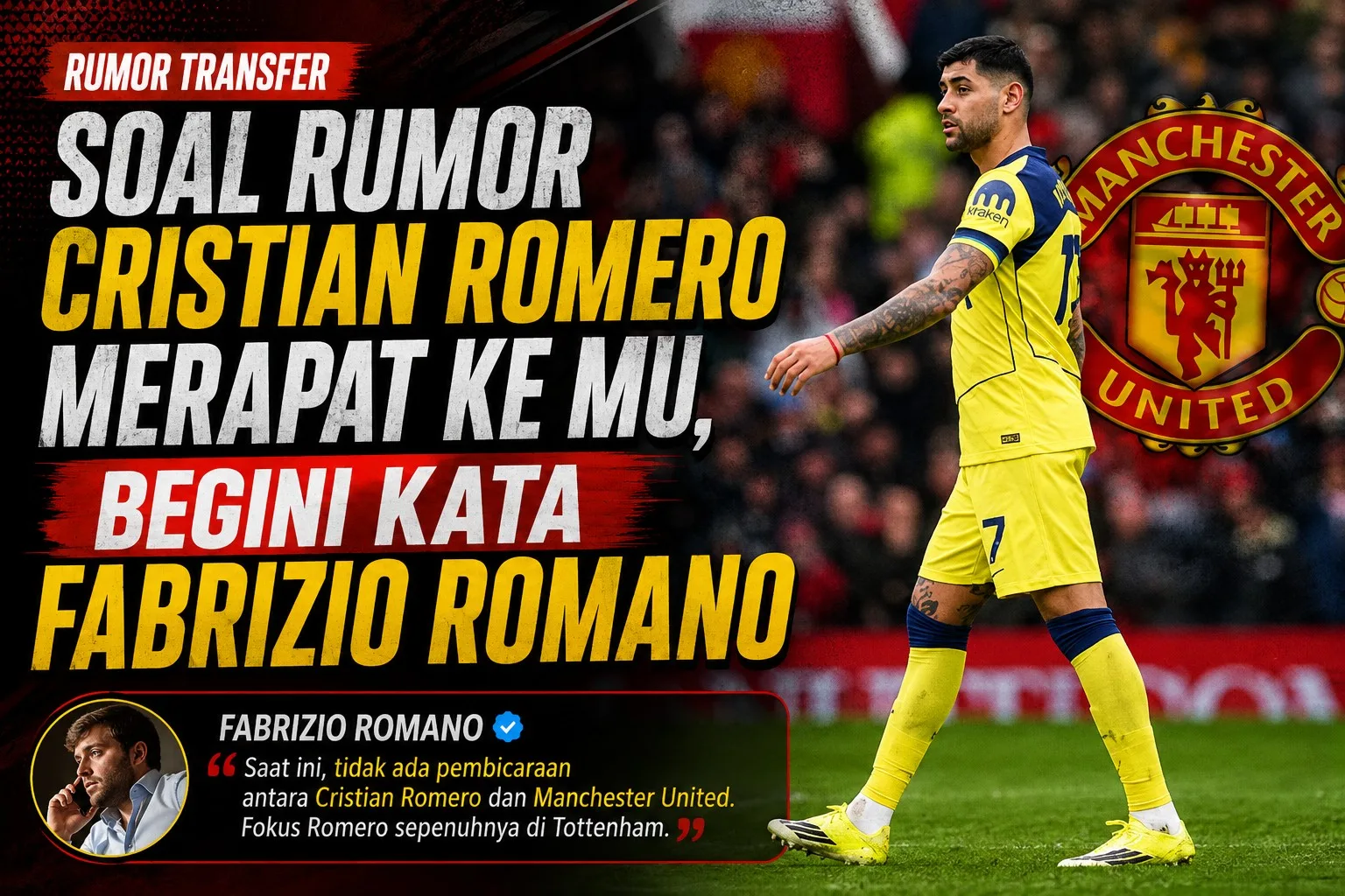 Soal Rumor Cristian Romero Merapat ke MU, Begini Kata Fabrizio Romano