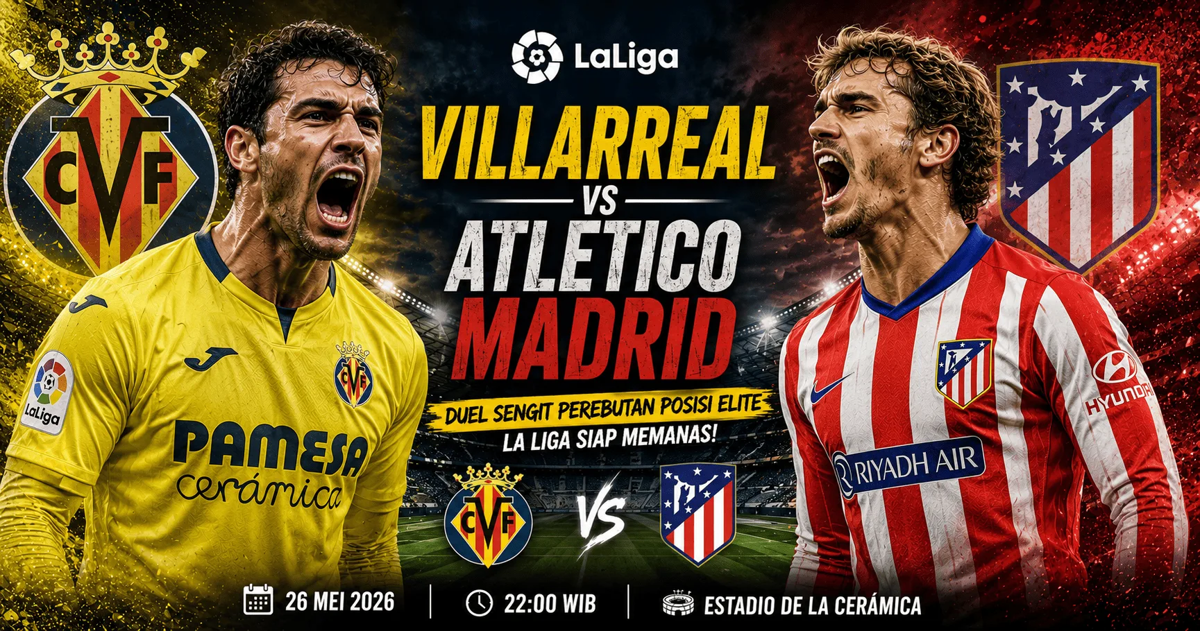 Villarreal vs Atletico Madrid, Duel Elite La Liga yang Menentukan