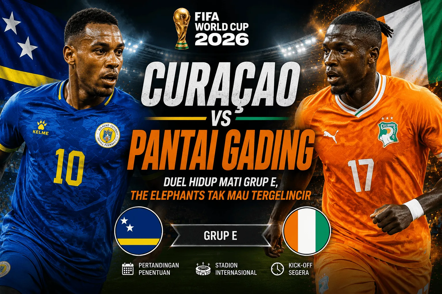 Curacao vs Pantai Gading: Duel Hidup Mati Grup E, The Elephants Tak Mau Tergelincir