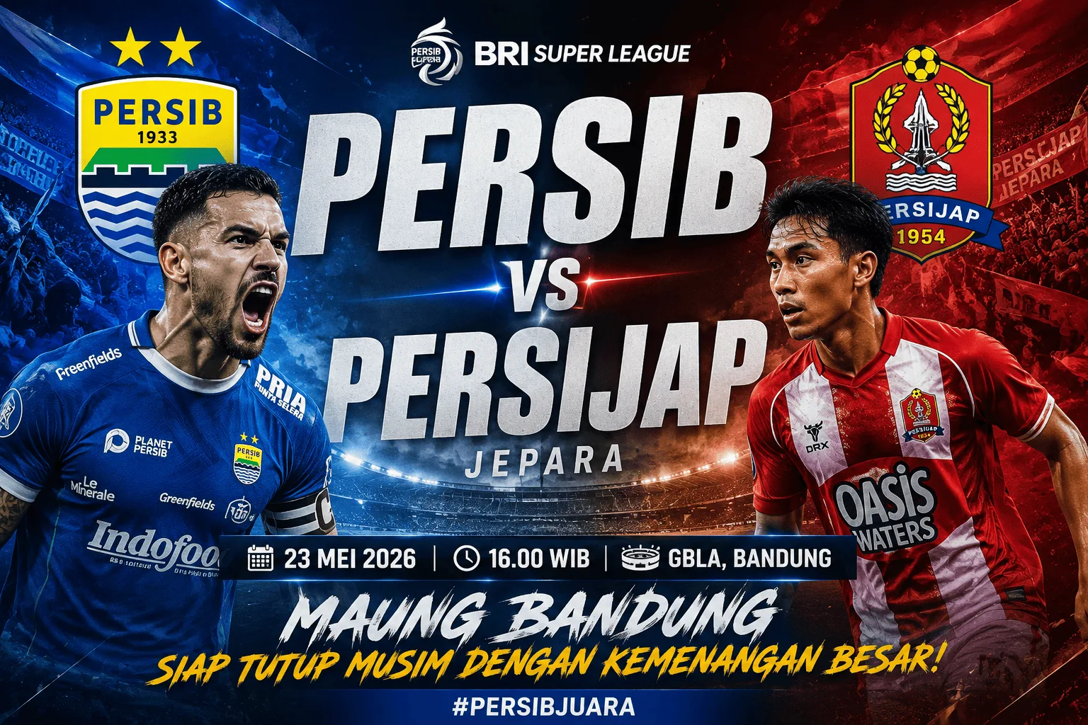 Persib Bandung vs Persijap Jepara: Maung Bandung Siap Tutup Musim dengan Kemenangan Besar