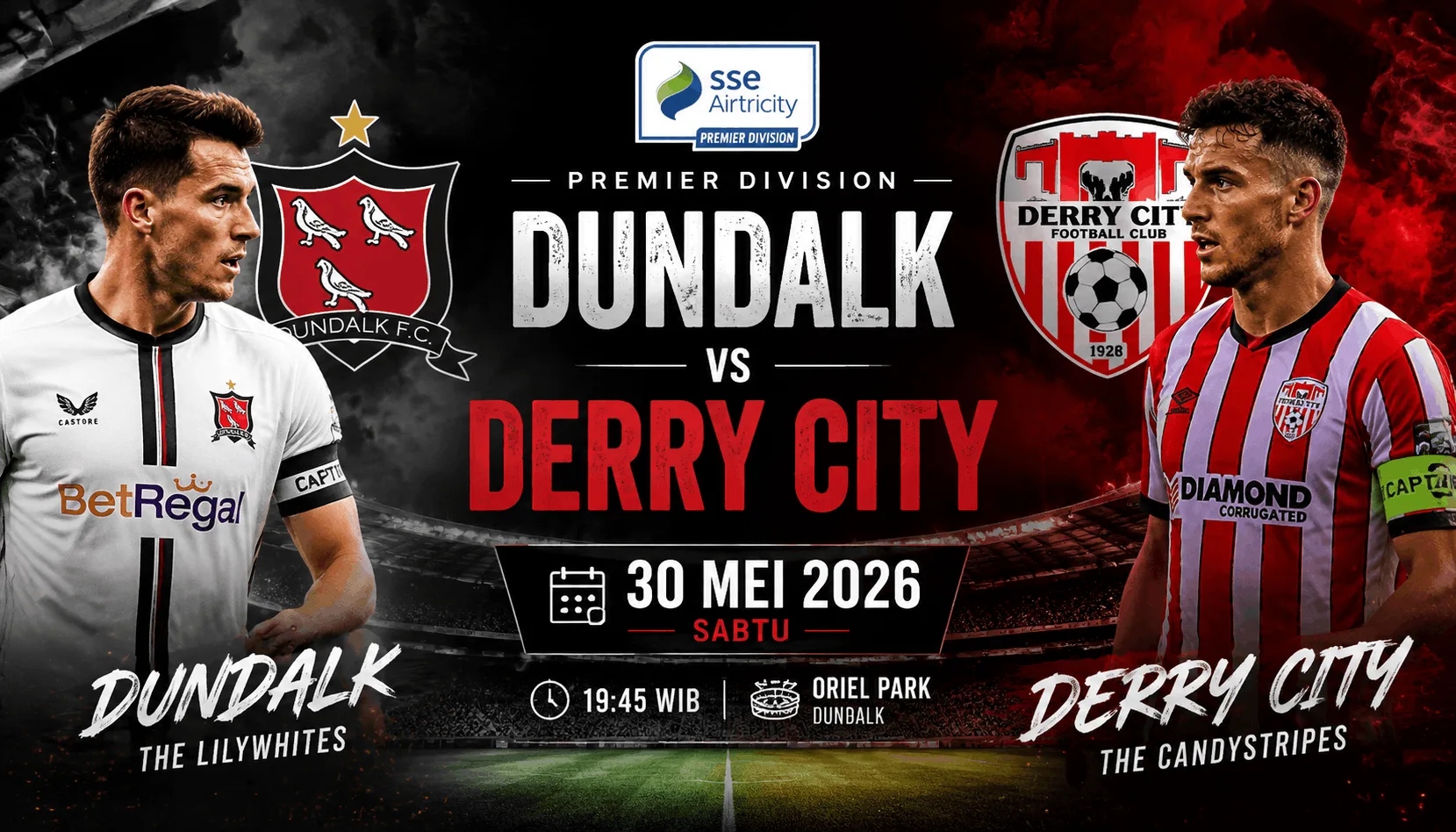 Dundalk vs Derry City 30 Mei 2026: Duel Sengit Perebutan Poin Penting Premier Division