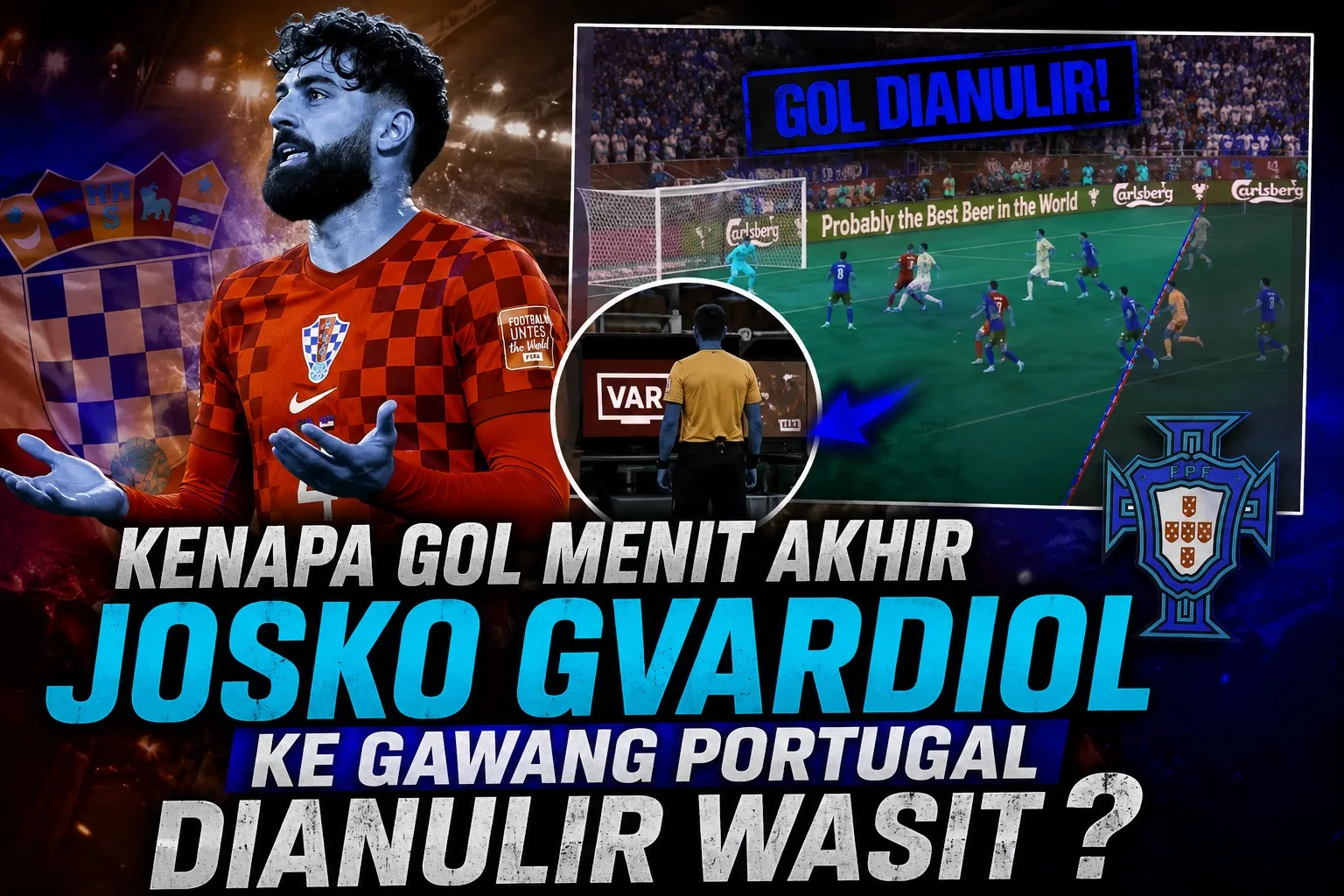 Kenapa Gol Menit Akhir Josko Gvardiol ke Gawang Portugal Dianulir Wasit?