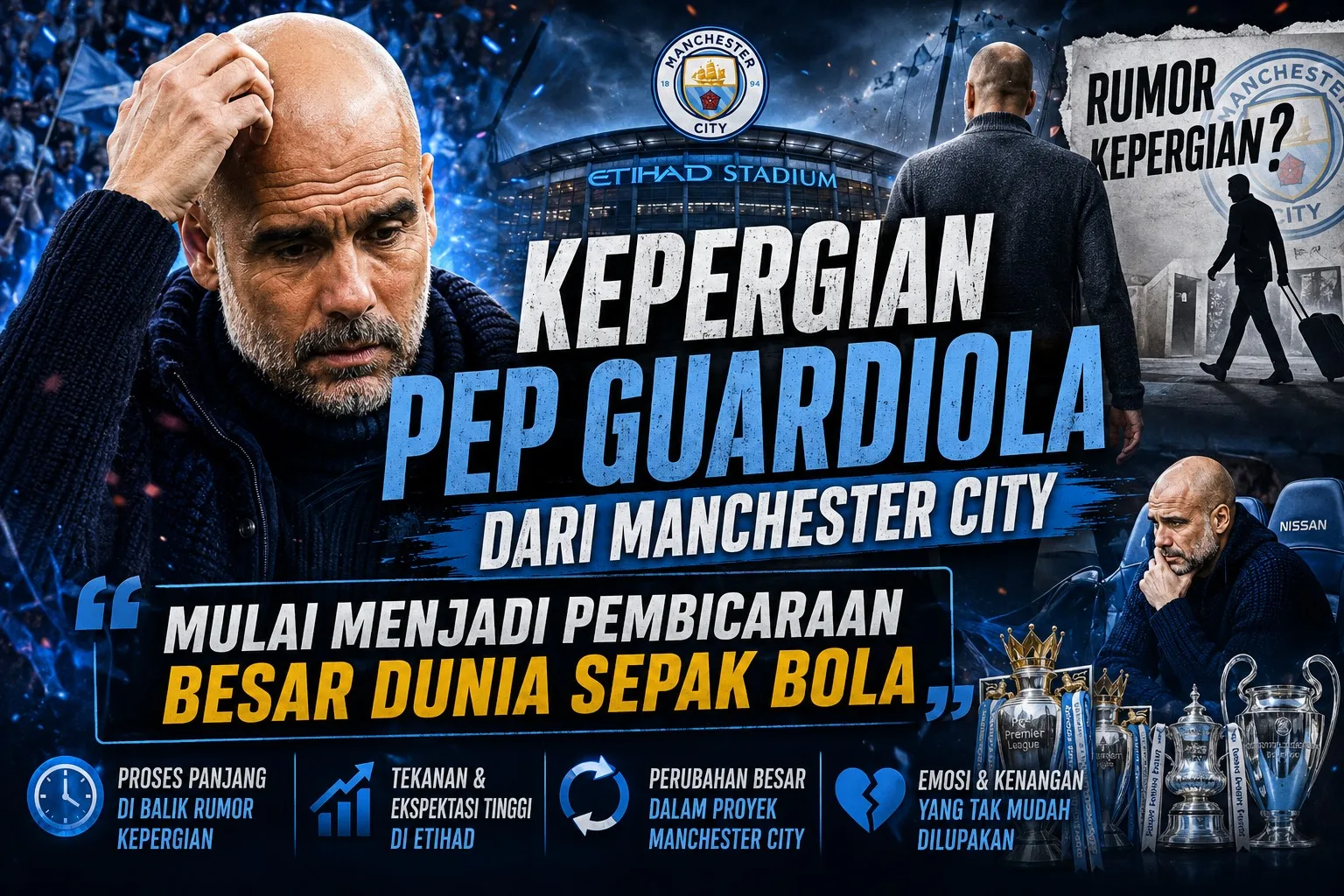 Melihat di Balik Proses Perginya Pep Guardiola dari Manchester City