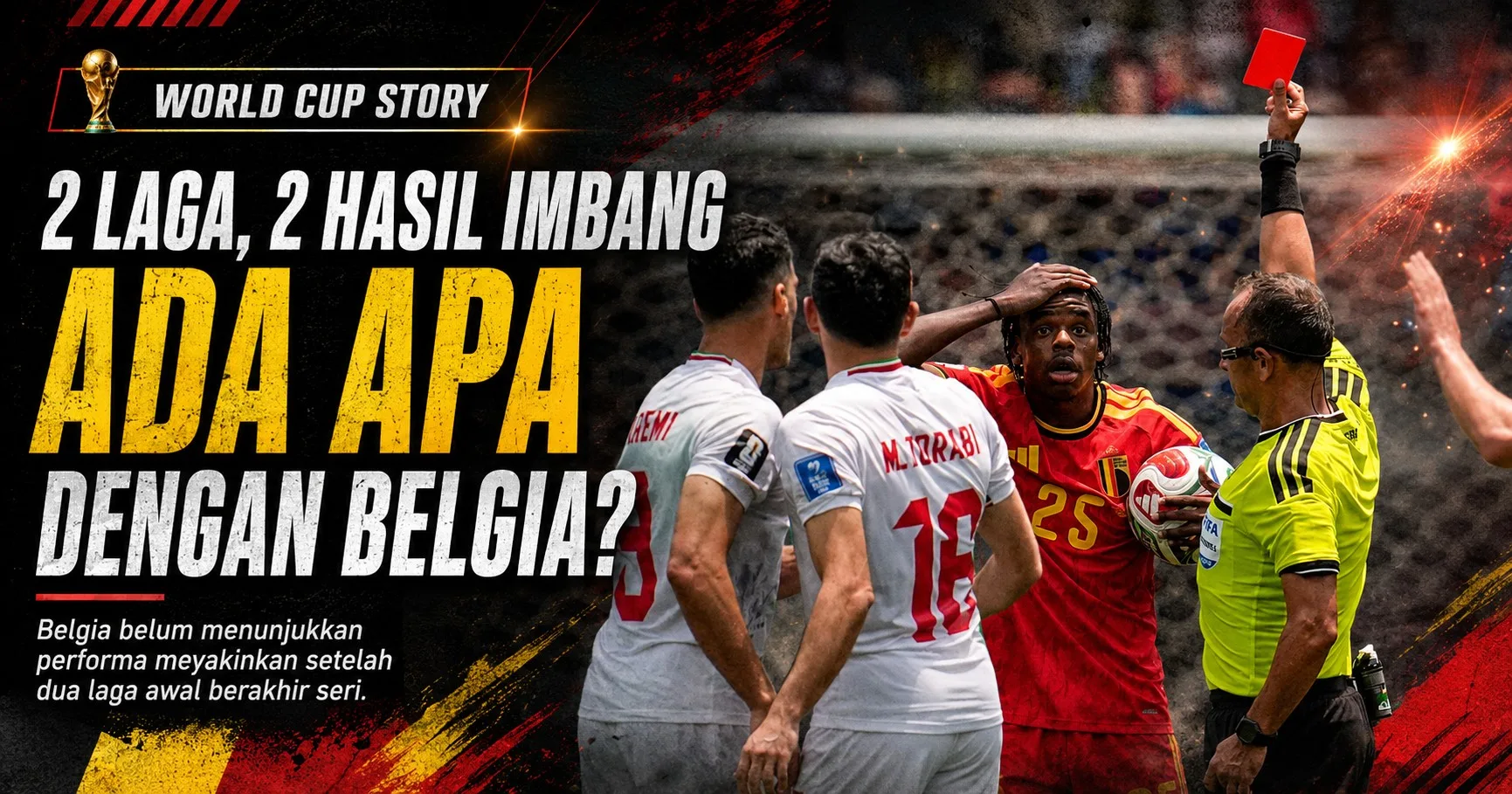 2 Laga, 2 Hasil Imbang: Ada Apa dengan Belgia?