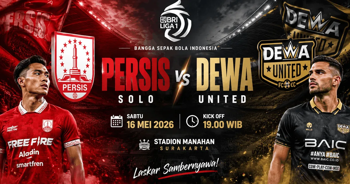 Persis Solo vs Dewa United 16 Mei 2026: Laskar Sambernyawa Hadang Ambisi Tangsel Warrior di Liga 1
