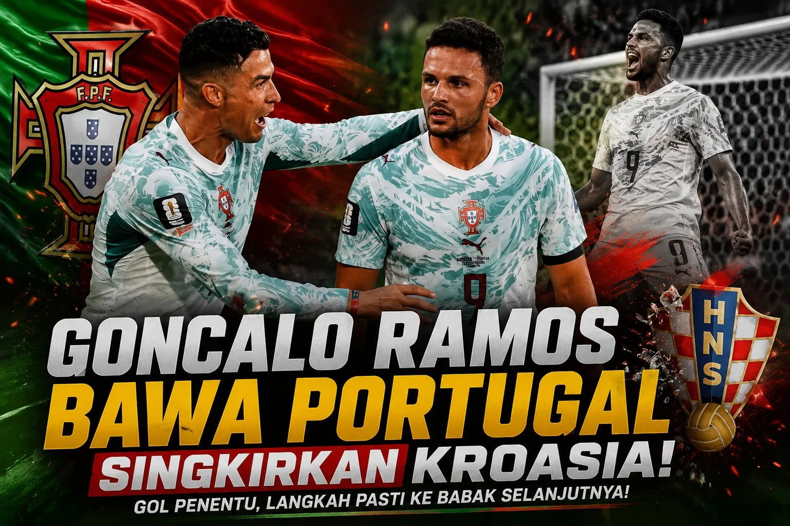 Goncalo Ramos Bawa Portugal Singkirkan Kroasia, Selecao Lolos Dramatis ke 16 Besar