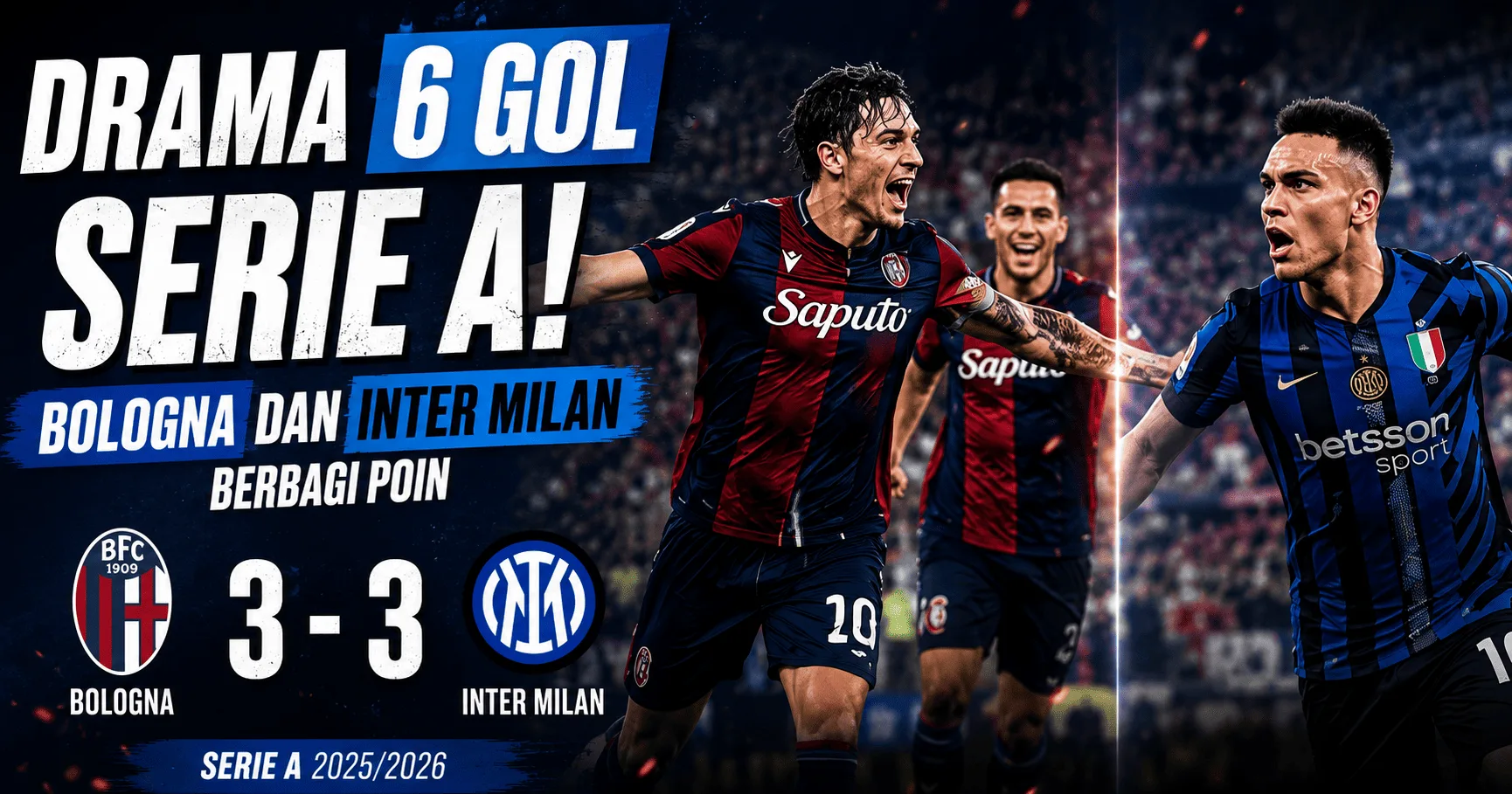 Bologna vs Inter Milan 3-3, Drama Enam Gol di Serie A 2026