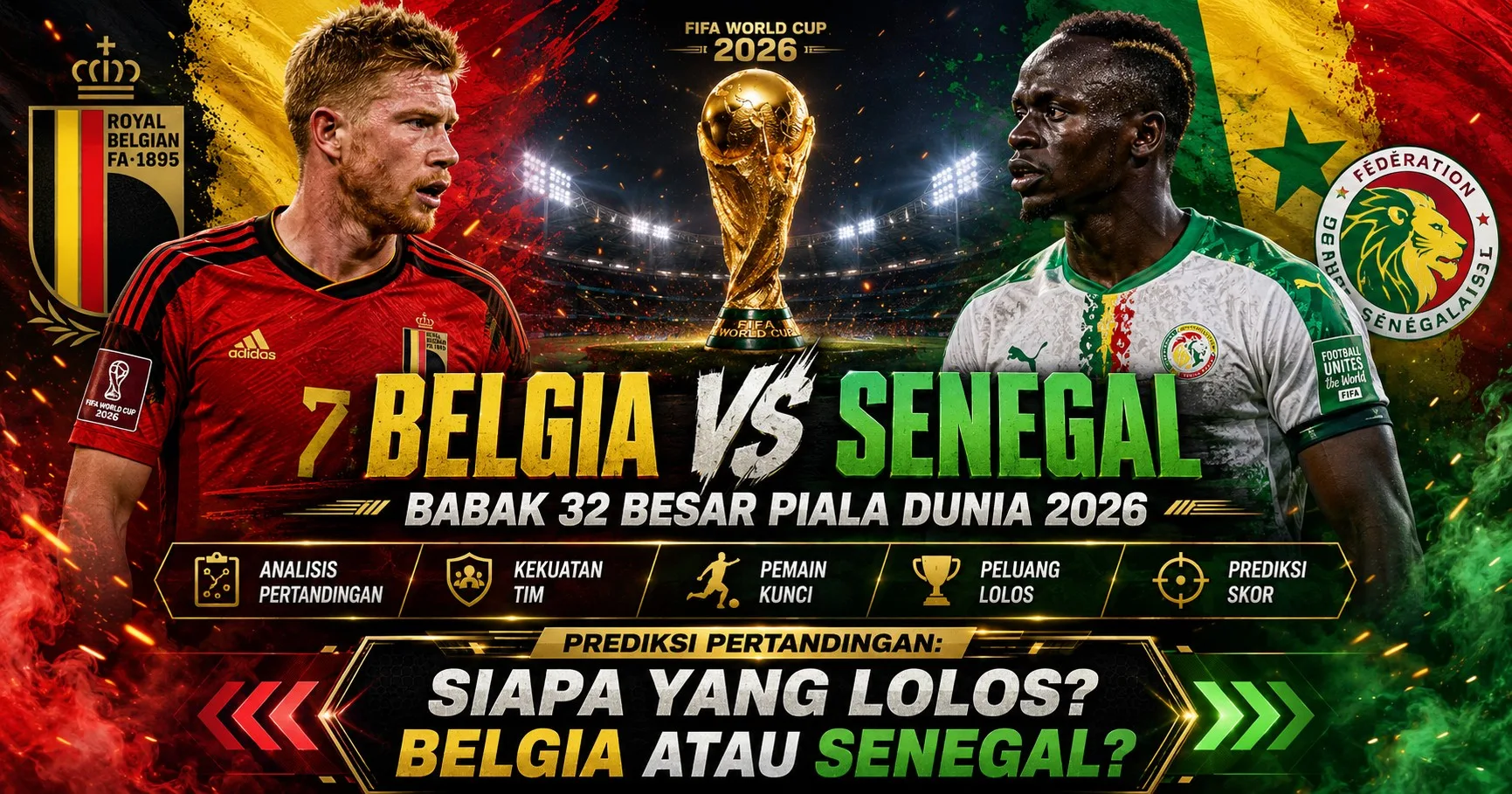 Prediksi Piala Dunia 2026: Belgia vs Senegal, Duel Sengit Eropa vs Afrika di Babak 32 Besar