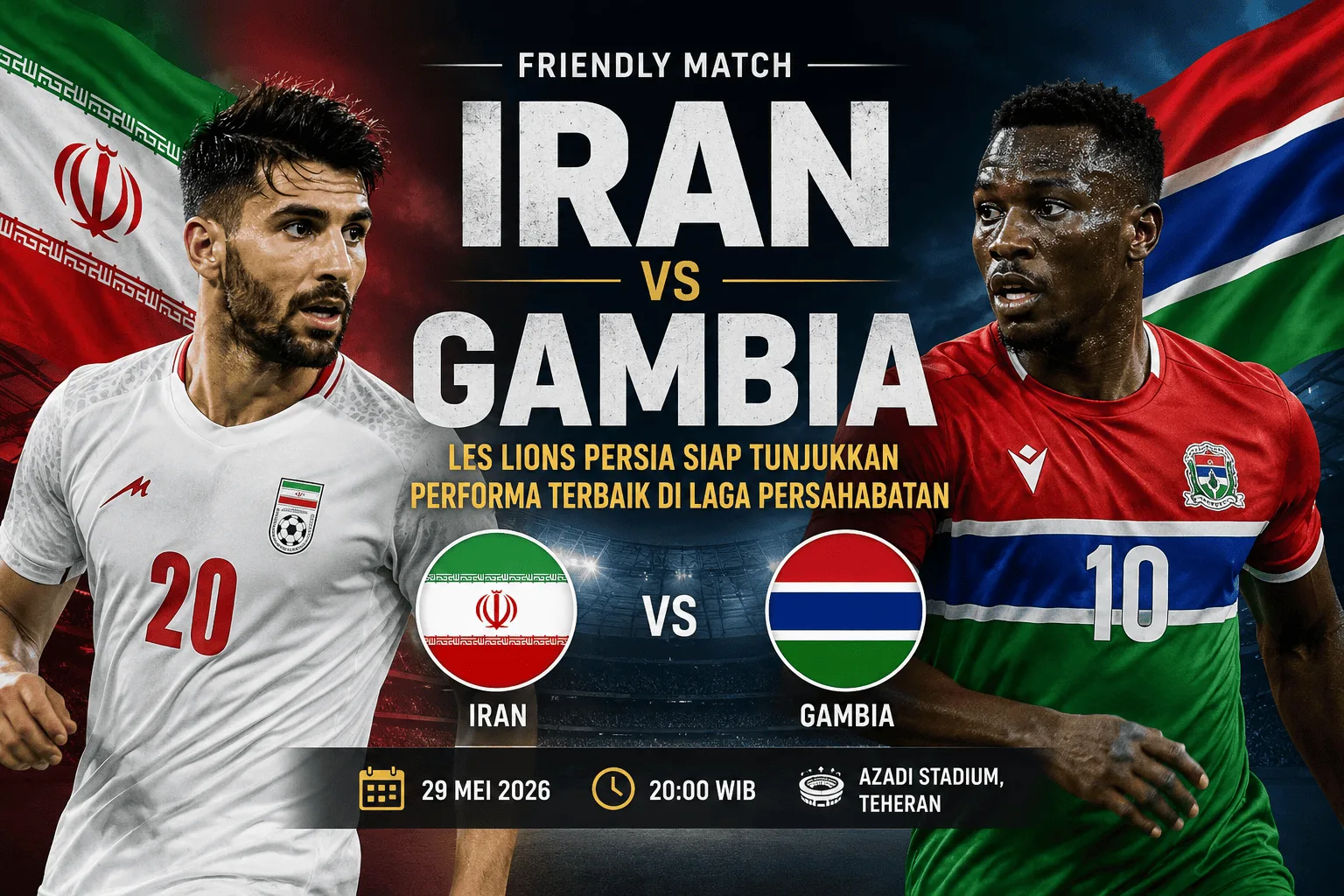Iran vs Gambia: Les Lions Persia Siap Tunjukkan Performa Terbaik di Laga Persahabatan