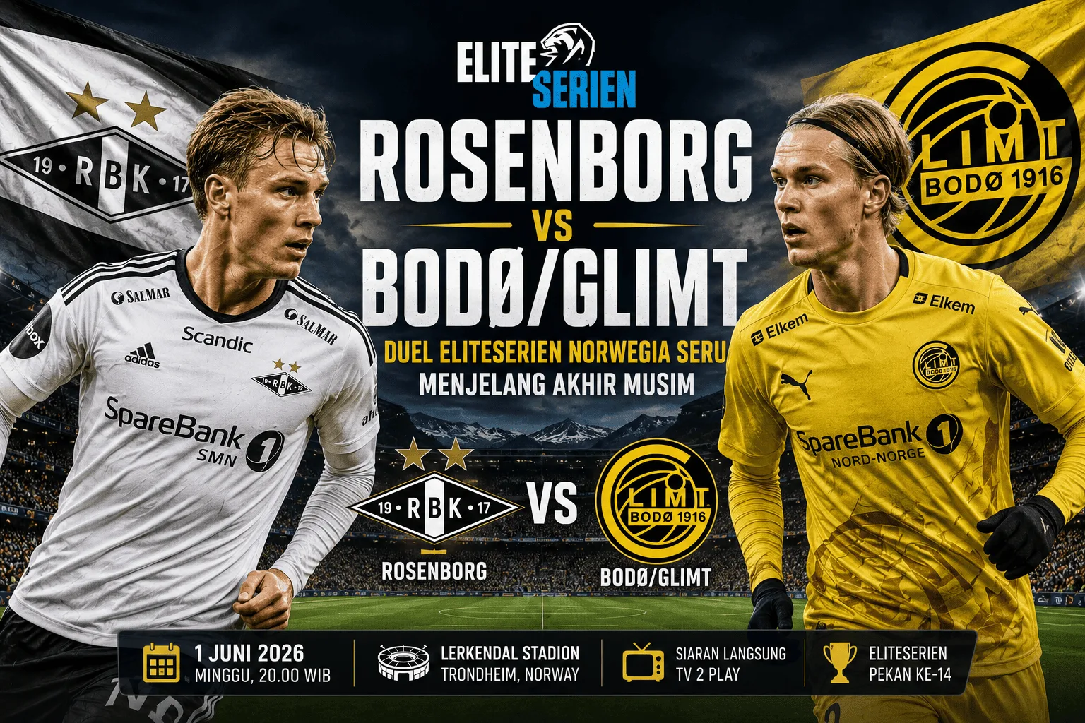 Rosenborg vs Bodø/Glimt: Duel Eliteserien Norwegia Seru Menjelang Akhir Musim