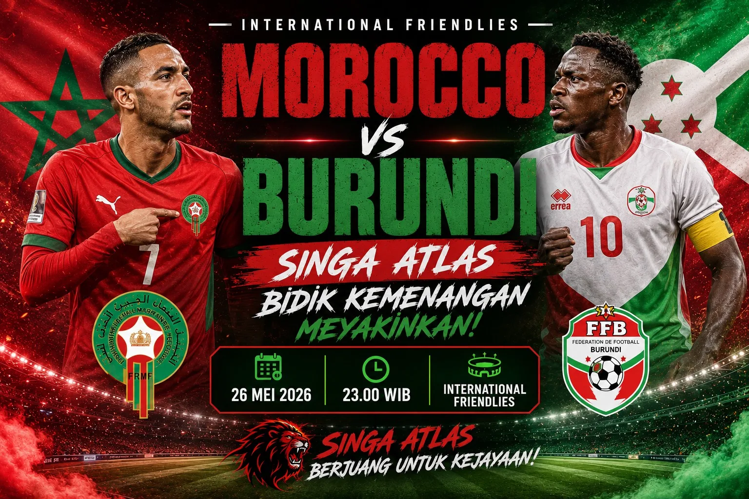 Morocco vs Burundi: Singa Atlas Bidik Kemenangan Meyakinkan International Friendlies 2026