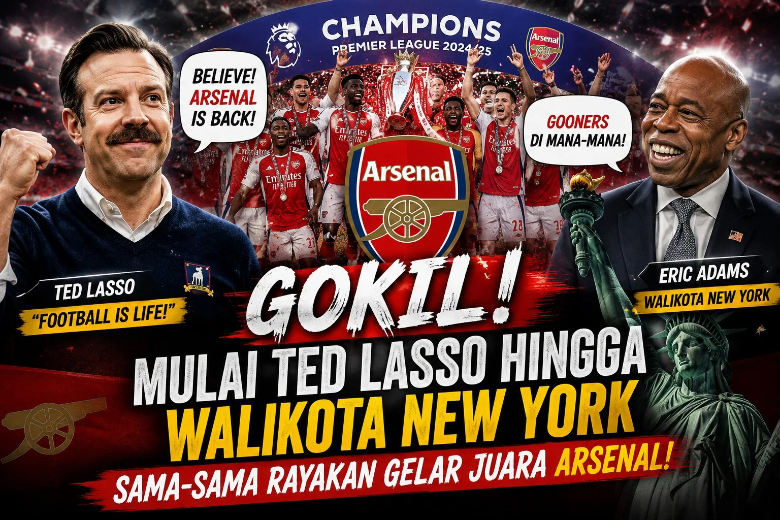Gokil! Mulai Ted Lasso Hingga Walikota New York Sama-Sama Rayakan Gelar Juara Arsenal