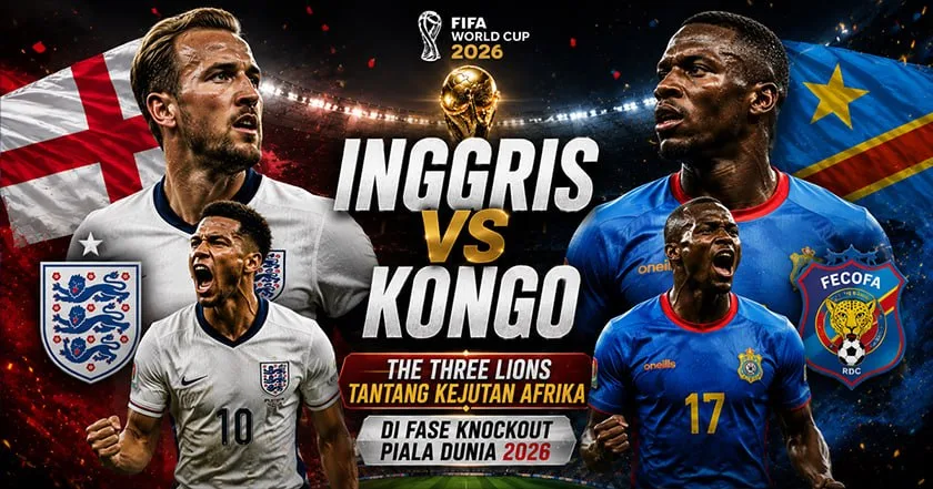 Inggris Taklukkan Kongo di Piala Dunia 2026, The Three Lions Amankan Kemenangan Knockout
