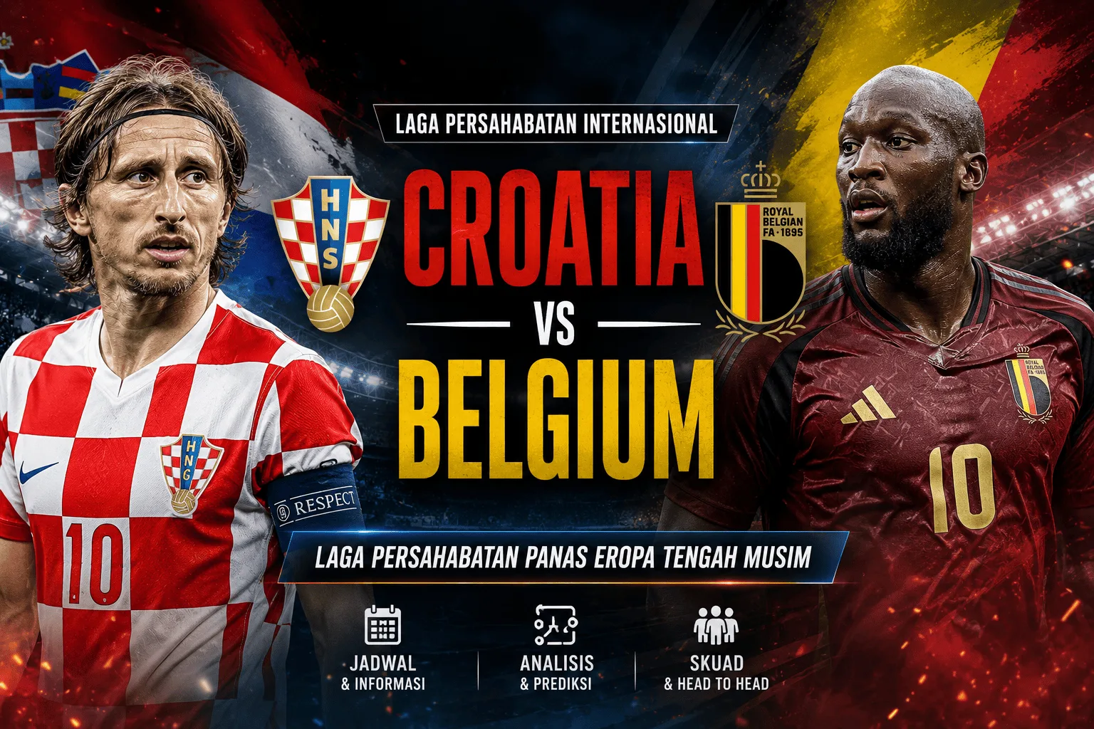 Croatia vs Belgium: Laga Persahabatan Panas Eropa Tengah Musim