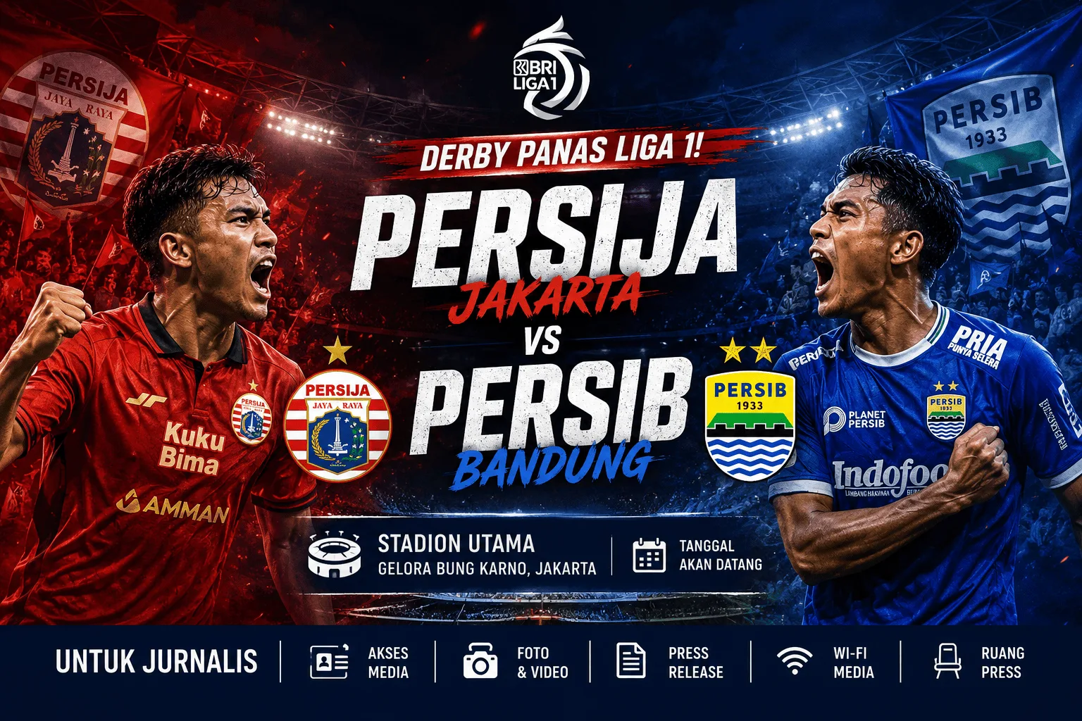 Derby Panas Liga 1! Persija Jakarta Tantang Persib Bandung di Stadion Utama