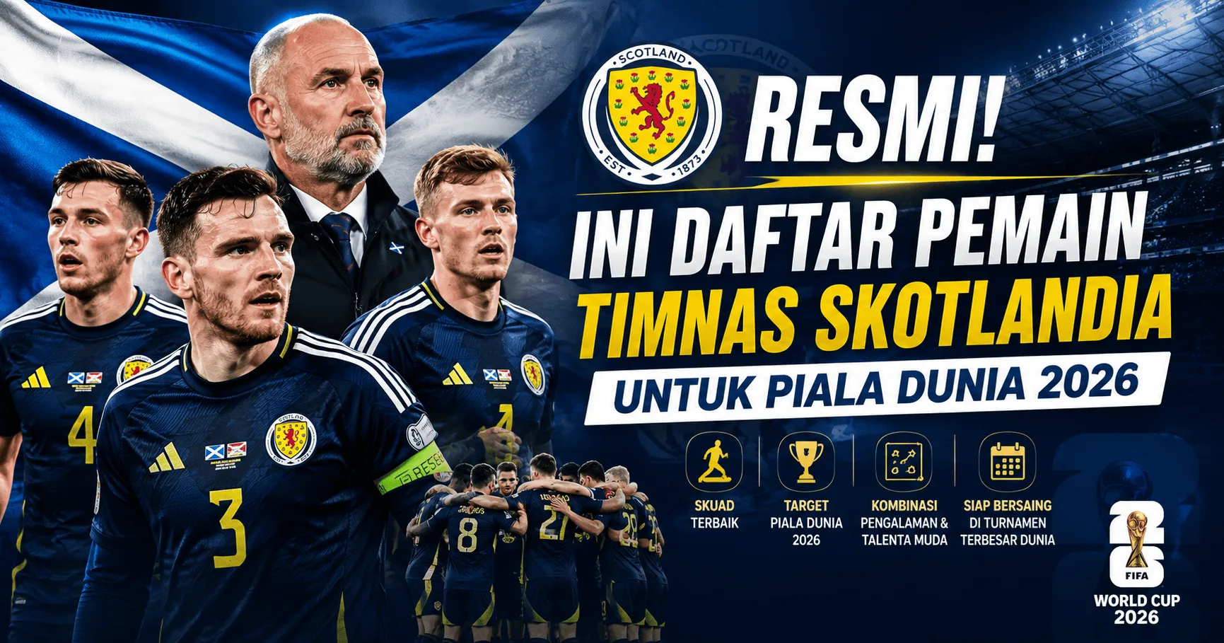 Resmi! Ini Daftar Pemain Timnas Skotlandia untuk Piala Dunia 2026