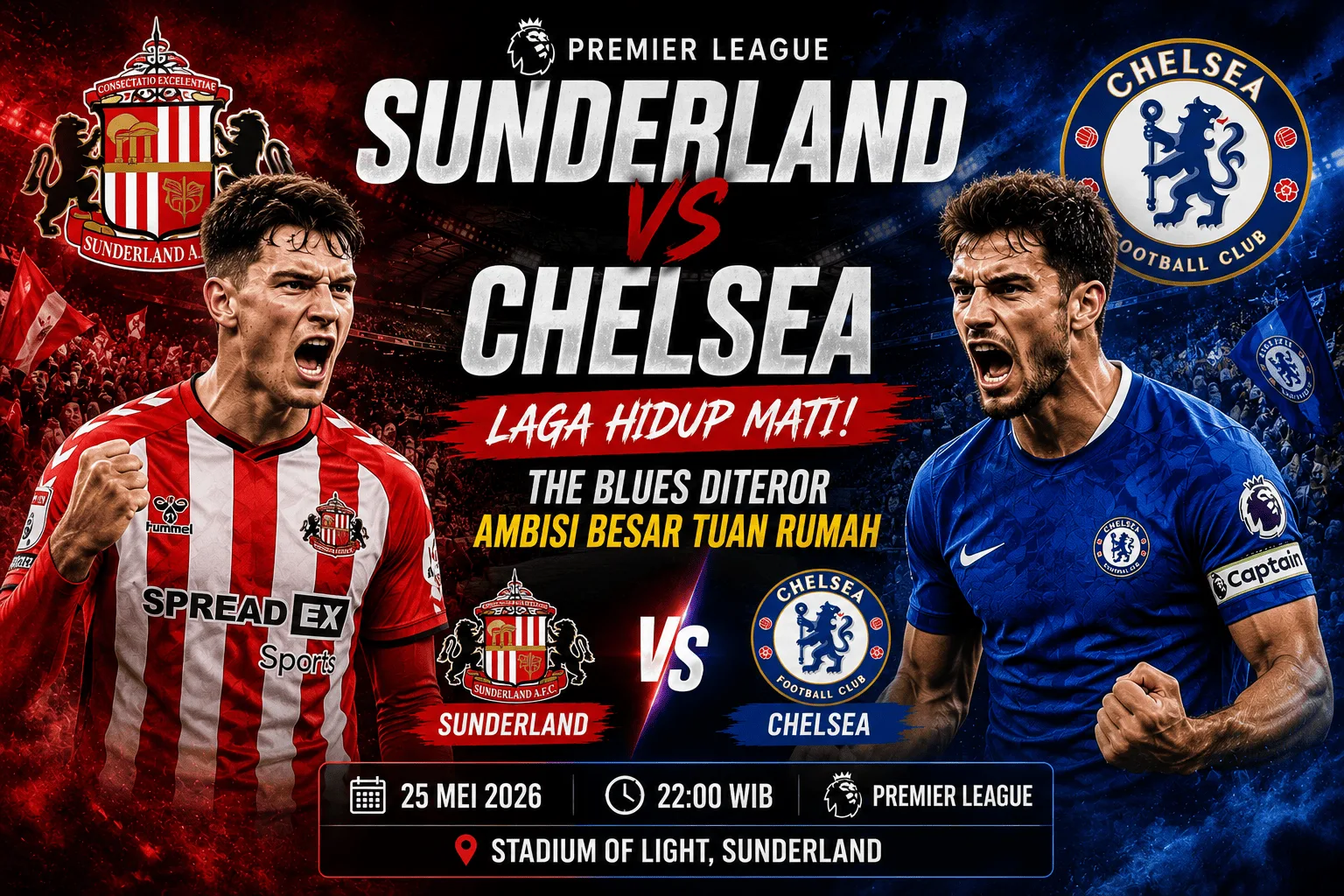 Sunderland vs Chelsea: Laga Hidup Mati! The Blues Diteror Ambisi Besar Tuan Rumah
