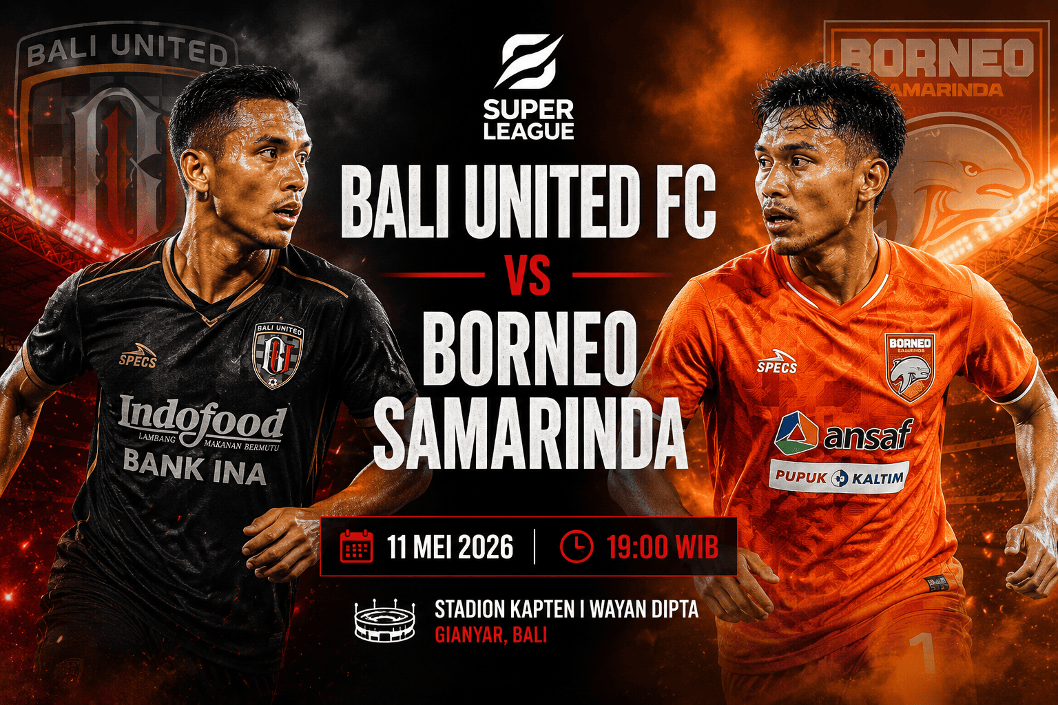 Bali United vs Borneo Samarinda 11 Mei 2026: Jadwal, Prediksi dan Preview Super League