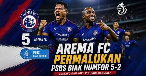 Arema FC Permalukan PSBS Biak Numfor 5-2, Gustavo dan Joel Vinicius Menggila